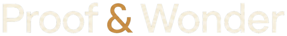 Proof & Wonder